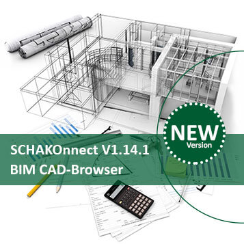 NEW - SCHAKOnnect V1.14.1 - BIM CAD-Browser